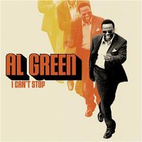 Al Green - I Can’t Stop