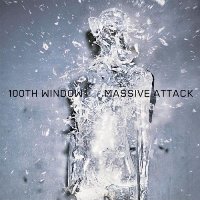 Massive Attack - 100th Window