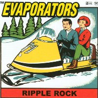 The Evaporators - Ripple Rock