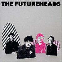 The Futureheads - Decent Days and Nights