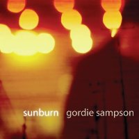 Gordie Sampson - Sunburn