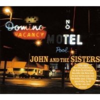 John and the Sisters - John and the Sisters