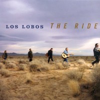 Los Lobos - The Ride