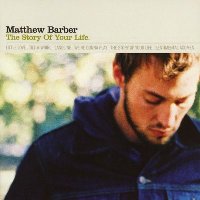 Matthew Barber - The Story of Your Life