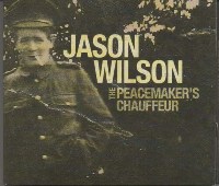 Jason Wilson - The Peacemaker’s Chauffeur