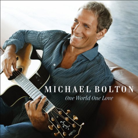 Michael Bolton - One World, One Love