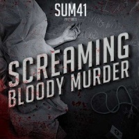 Sum 41 - Screaming Bloody Murder