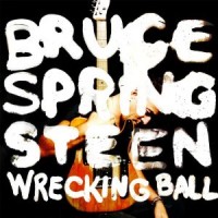 Bruce Springsteen-Wrecking Ball