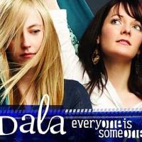 Dala - Everyone is Someone