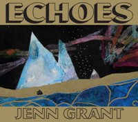 Jenn Grant - Echoes