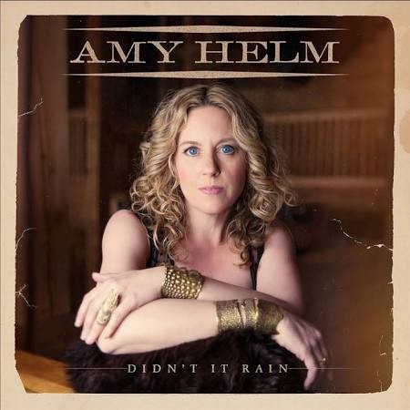 Blog Post: Amy Helm - Didn't It Rain